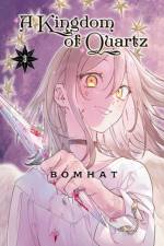 A Kingdom of Quartz 3 af Bomhat