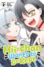 Mii-chan Wants to Be Kept Vol. 2 af Waka Takase