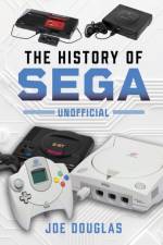 The History of SEGA af Joe Douglas