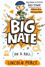 Big Nate on a Roll af Lincoln Peirce