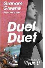 Duel Duet af Graham Greene
