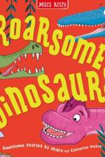 Roarsome Dinosaurs af Miles Kelly