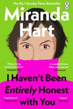 I Haven’t Been Entirely Honest with You af Miranda Hart