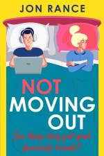 Not Moving Out af Jon Rance