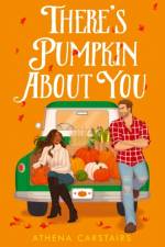 There’s Pumpkin About You af Athena Carstairs