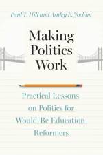 Making Politics Work af Paul T. Hill
