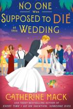 No one was Supposed to Die at this Wedding af Catherine Mack