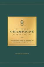 The Story of Champagne Luxury Edition af Tom Bruce-Gardyne