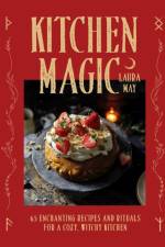 Kitchen Magic af Laura May