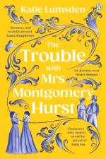 The Trouble With Mrs Montgomery Hurst af Katie Lumsden