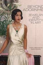 Beyond Adornment af Yvonne J. Markowitz