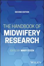 The Handbook of Midwifery Research af Mary Steen