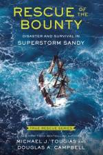 Rescue of the Bounty (Young Readers Edition) af Michael J. Tougias