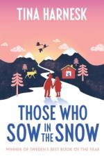 The Secret of Snow af Tina Harnesk