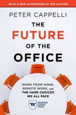 The Future of the Office, with a New Afterword by the Author af Peter Cappelli