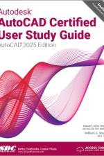 Autodesk AutoCAD Certified User Study Guide af Daniel John Stine