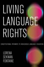 Living Language Rights af Lorena Sekwan Fontaine