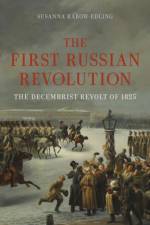 The First Russian Revolution af Susanna Rabow-Edling