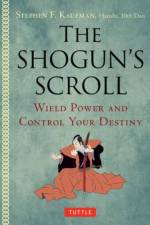 The Shogun's Scroll af Stephen F. Kaufman