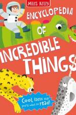 Encyclopedia of Incredible Things af Miles Kelly