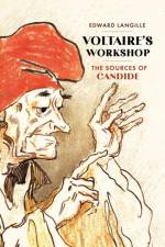 Voltaire’s Workshop af Edward M. Langille