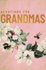 Devotions for Grandmas af Zondervan