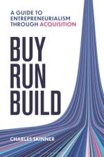 Buy, Run, Build af Charles Skinner