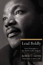 Lead Boldly af Robert F. Smith
