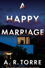 A Happy Marriage af A. R. Torre