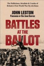 Battles at the Ballot af John Leston