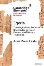 Egeria af Anni Maria (Abo Akademi University) Laato
