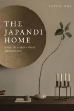 The Japandi Home af Cate St Hill