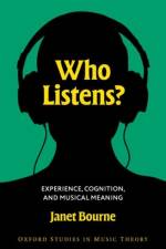 Who Listens? af Janet (Assistant Professor of Music Theory Bourne