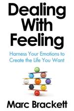 Dealing with Feeling af Marc Brackett