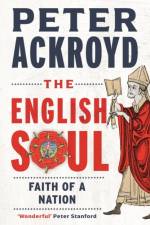 The English Soul af Peter Ackroyd