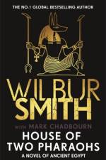 House of Two Pharaohs af Wilbur Smith