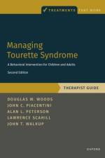 Managing Tourette Syndrome TG af Douglas W. (Provost and Professor of Psychology Woods