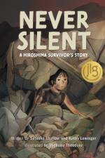 Never Silent af Setsuko Thurlow
