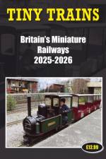 Tiny Trains - Britain's Miniature Railways 2025-2026 af John Robinson
