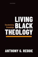 Living Black Theology af Anthony G. (Professor of Black Theology Reddie