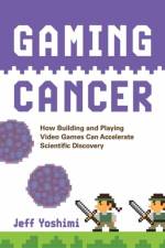 Gaming Cancer af Jeff Yoshimi