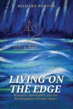 Living on the Edge af Richard Norton