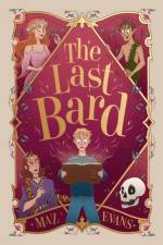 The Last Bard (HB) af Maz Evans