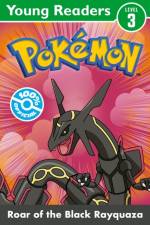 Pokemon Young Readers Level 3: Roar of the Black Rayquaza af Pokemon