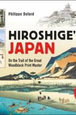 Hiroshige's Japan af Philippe Delord