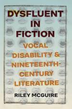 Dysfluent in Fiction af Riley McGuire