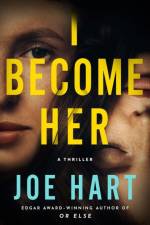I Become Her af Joe Hart