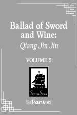 Ballad of Sword and Wine: Qiang Jin Jiu (Novel) Vol. 5 af Tang Jiu Qing