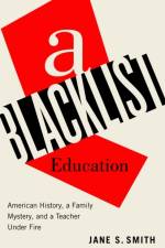 A Blacklist Education af Jane S. Smith