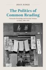 The Politics of Common Reading af Joan Judge